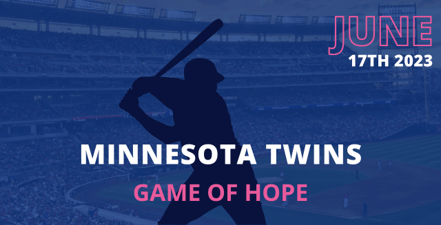 MN Twins Game Of Hope Hope Chest For Breast Cancer Foundation May 23 Social 640 x 327 Px 